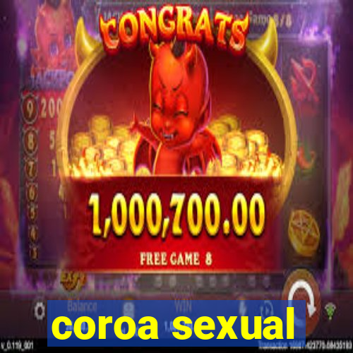 coroa sexual